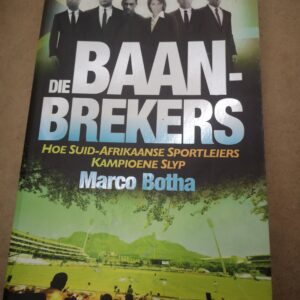 MARCO BOTHA - Die Baanbrekers