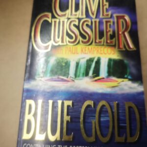 CLIVE CUSSLER - Blue Gold