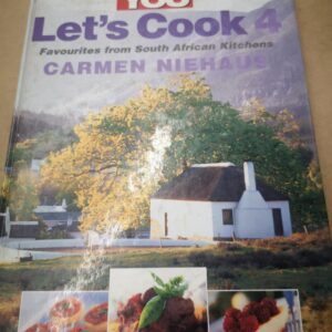 YOU - LETS COOK 4  By Carmen Niehaus