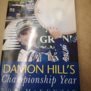 DAMIEN HILL'S CHAMPIONSHIP YEAR - Bob McKenzie