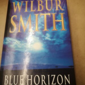WILBUR SMITH - Blue Horizon (Hard Cover Small)