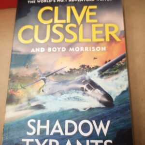 CLIVE CUSSLER - Shadow Tyrants (Soft Cover Large)
