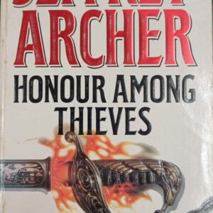 JEFFREY ARCHER - Honour Amongst Thieves