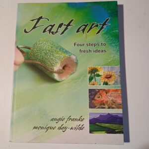 FAST ART - Angie Francke / Monique Day - Wilde