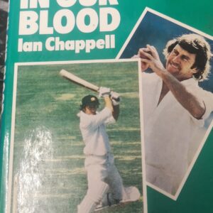 IAN CHAPPELL - Cricket In Our Blood
