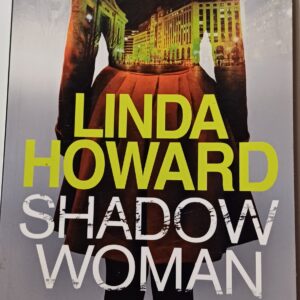LINDA HOWARD - Shadow Woman