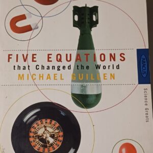 MICHAEL GUILLEN - Five Equations That Changed The World